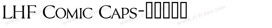 LHF Comic Caps字体转换